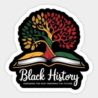 Honoring Past Inspiring Future Black History Month Sticker